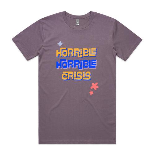 Horrible Horrible Crisis Tee by Lonely Kids Club. All clothing from our T-shirts to our shorts and hoodies are ethically made, and printed packed and shipped from Sydney.