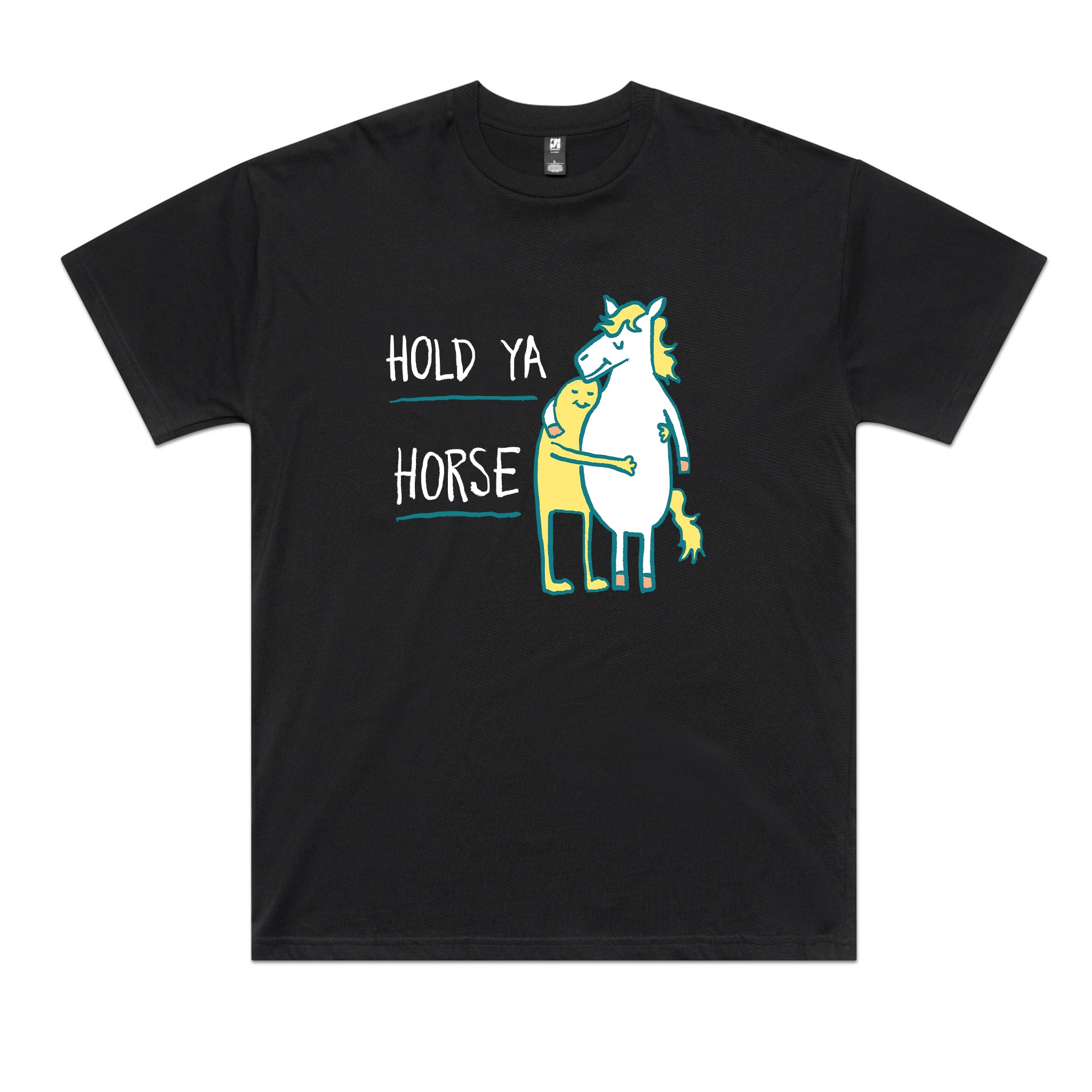 Hold Ya Horse Tee