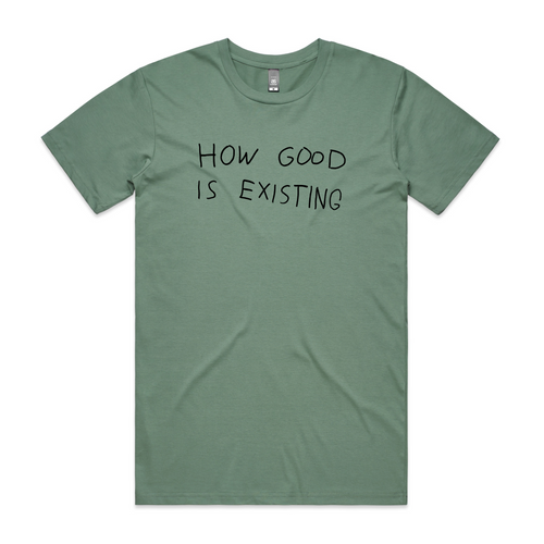 How Good Is Existing Tee by Lonely Kids Club. All clothing from our T-shirts to our shorts and hoodies are ethically made, and printed packed and shipped from Sydney.