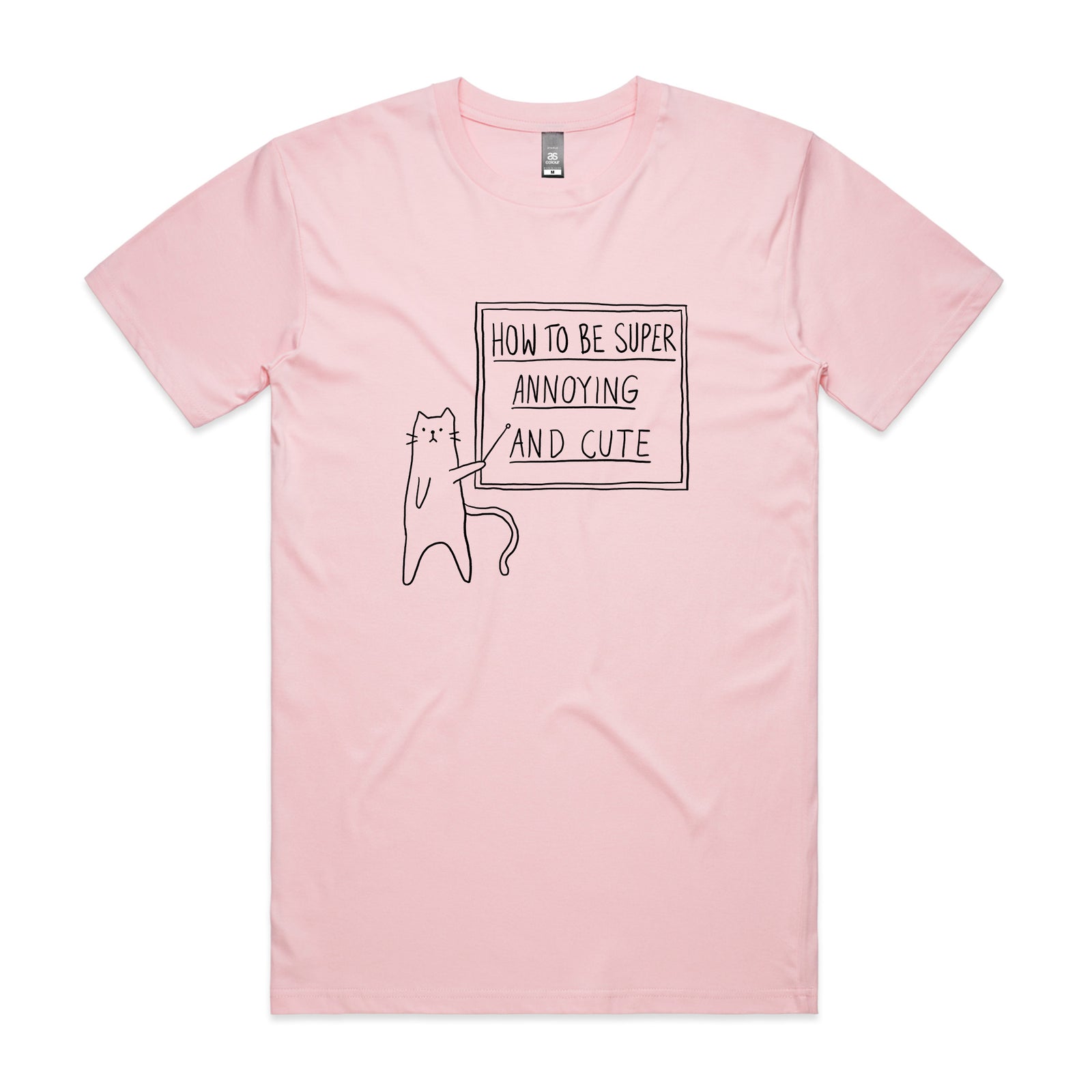 How To Be Annoying Tee