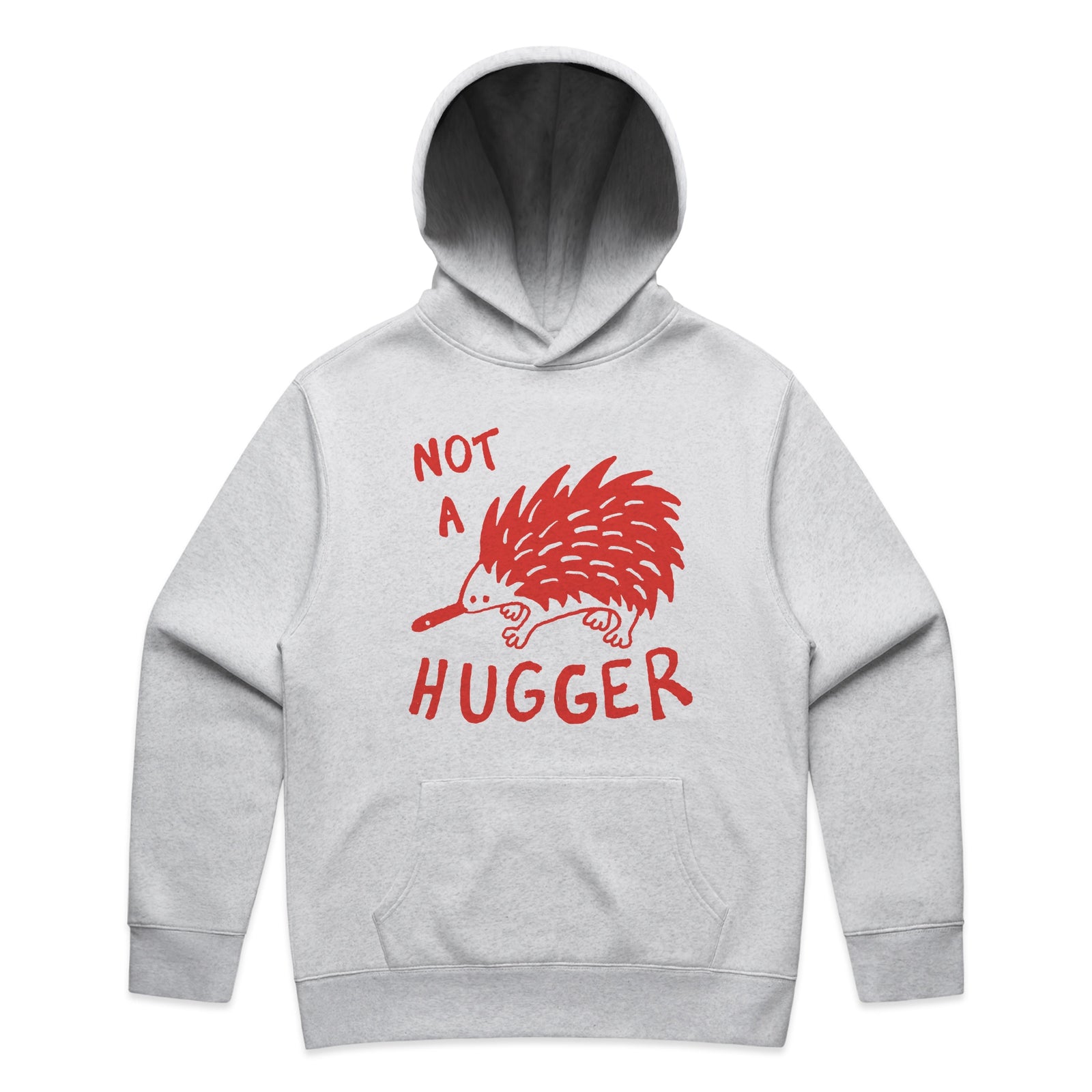 Not A Hugger Hoodie