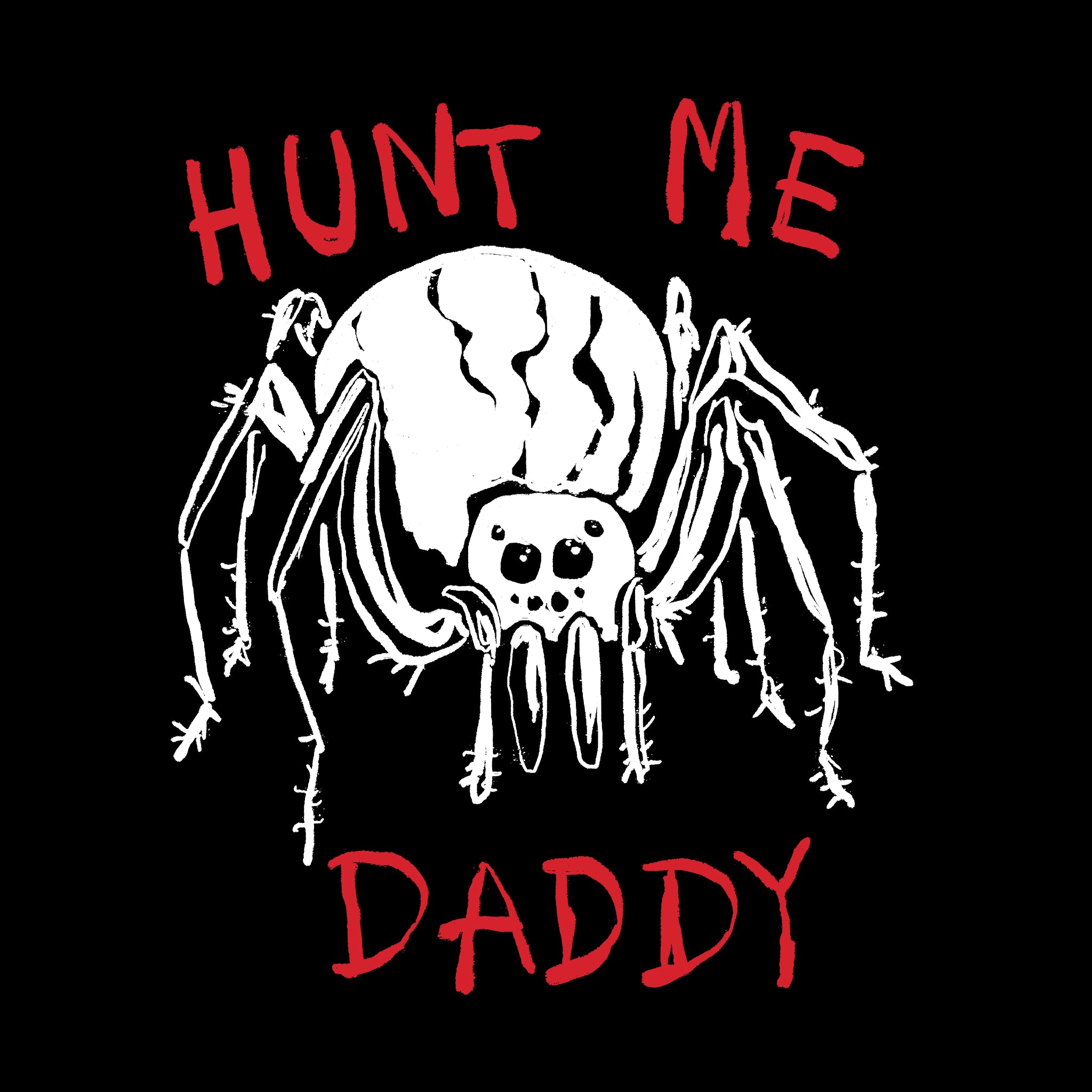 Hunt Me Daddy Tee