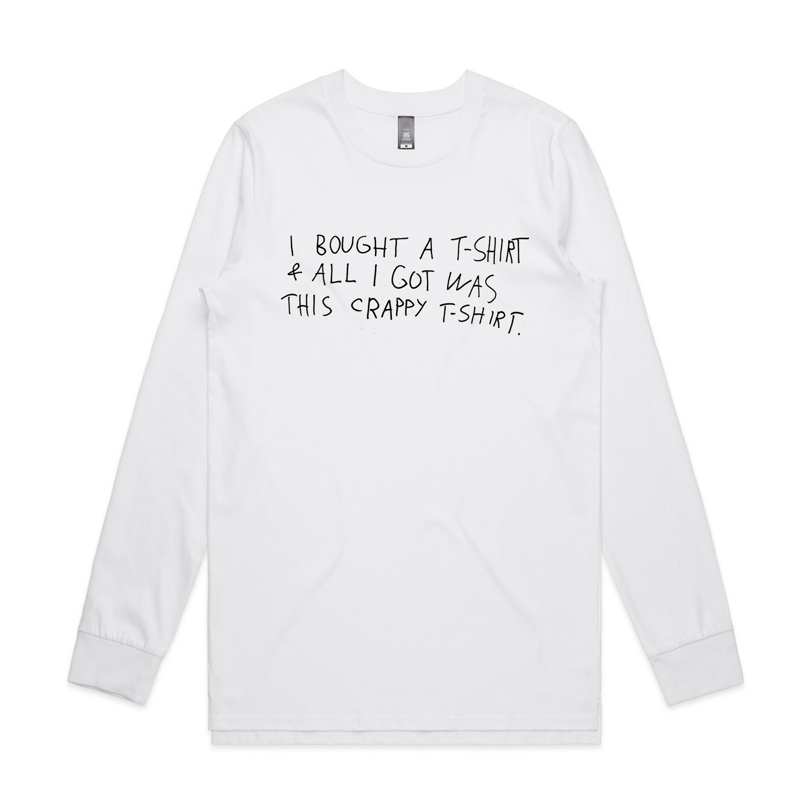 I Bought A T-Shirt Tee