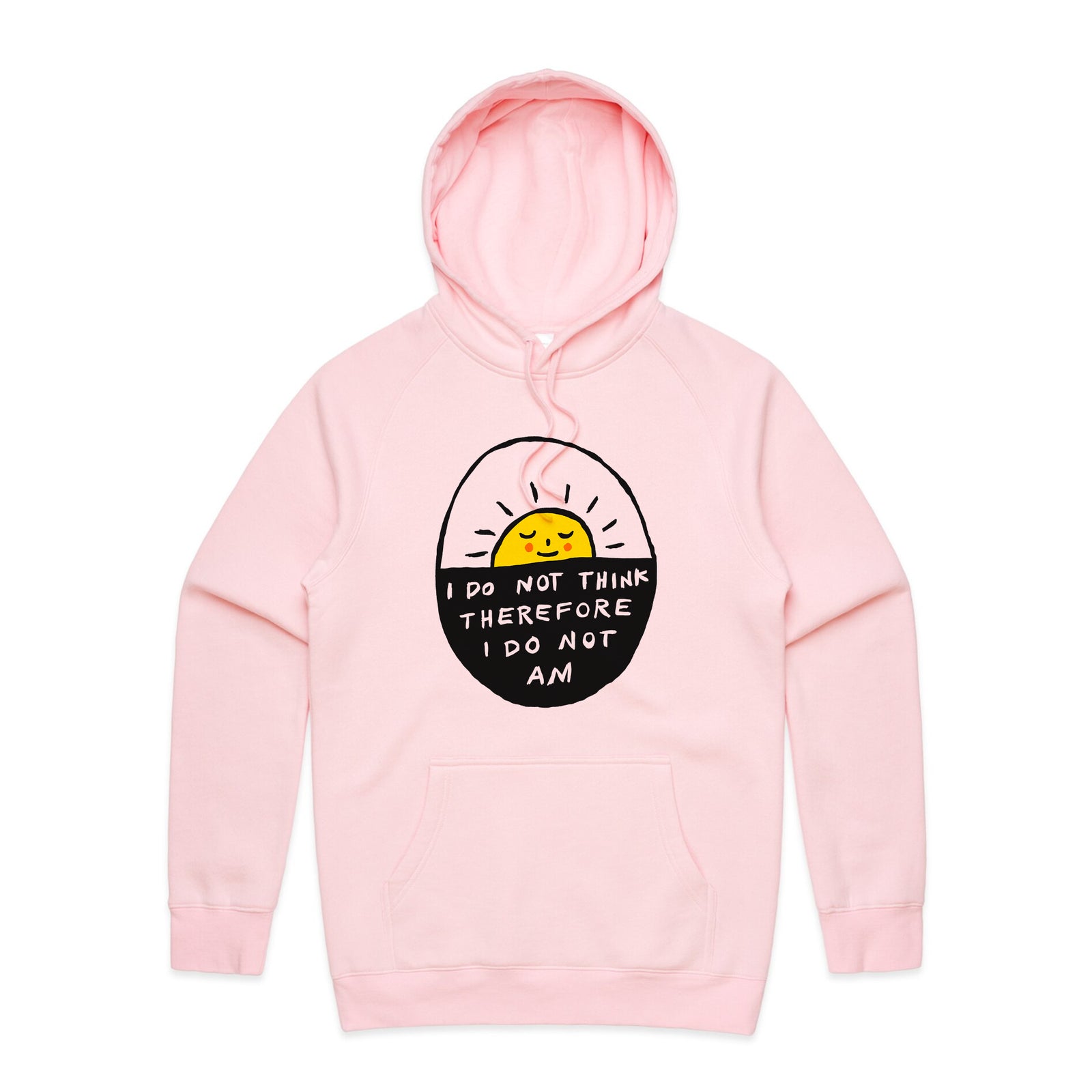 I Do Not Am Hoodie