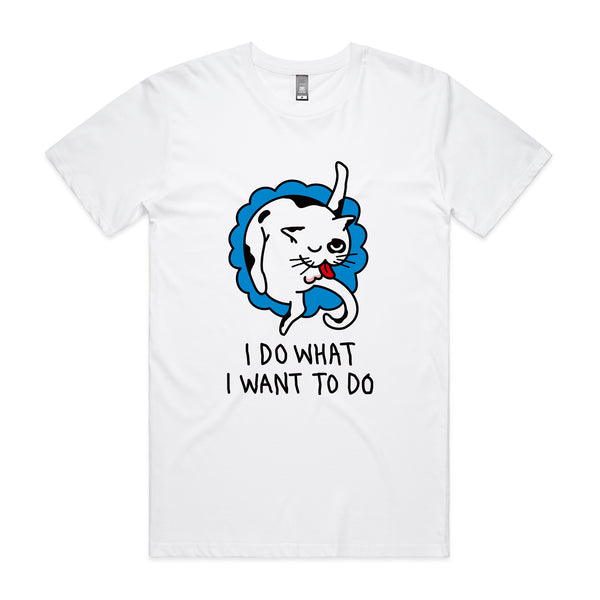 I Do What I Want To Do Tee