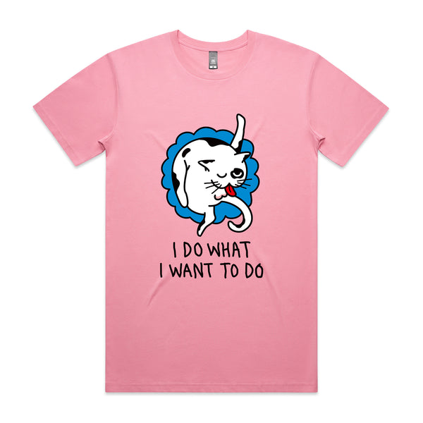 I Do What I Want To Do Tee