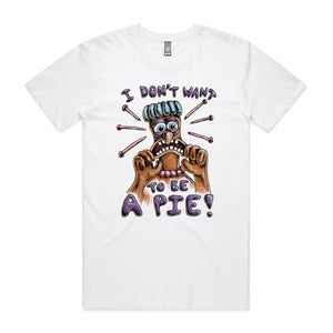 I Don't Want To Be A Pie Tee by Lonely Kids Club. All clothing from our T-shirts to our shorts and hoodies are ethically made, and printed packed and shipped from Sydney.