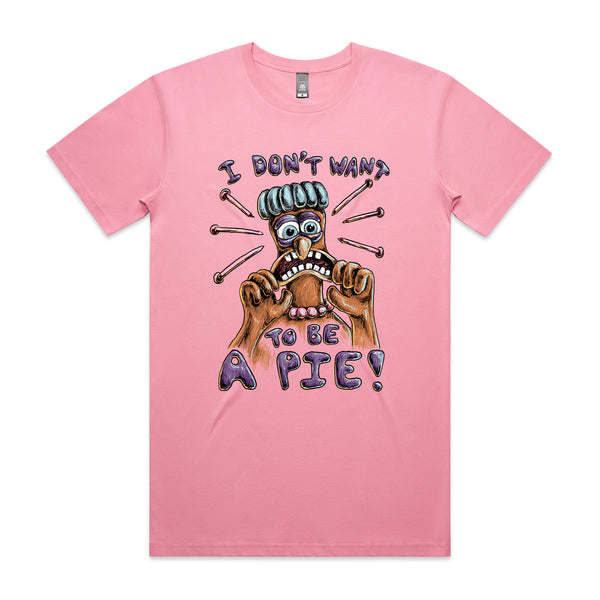 I Don't Want To Be A Pie Tee