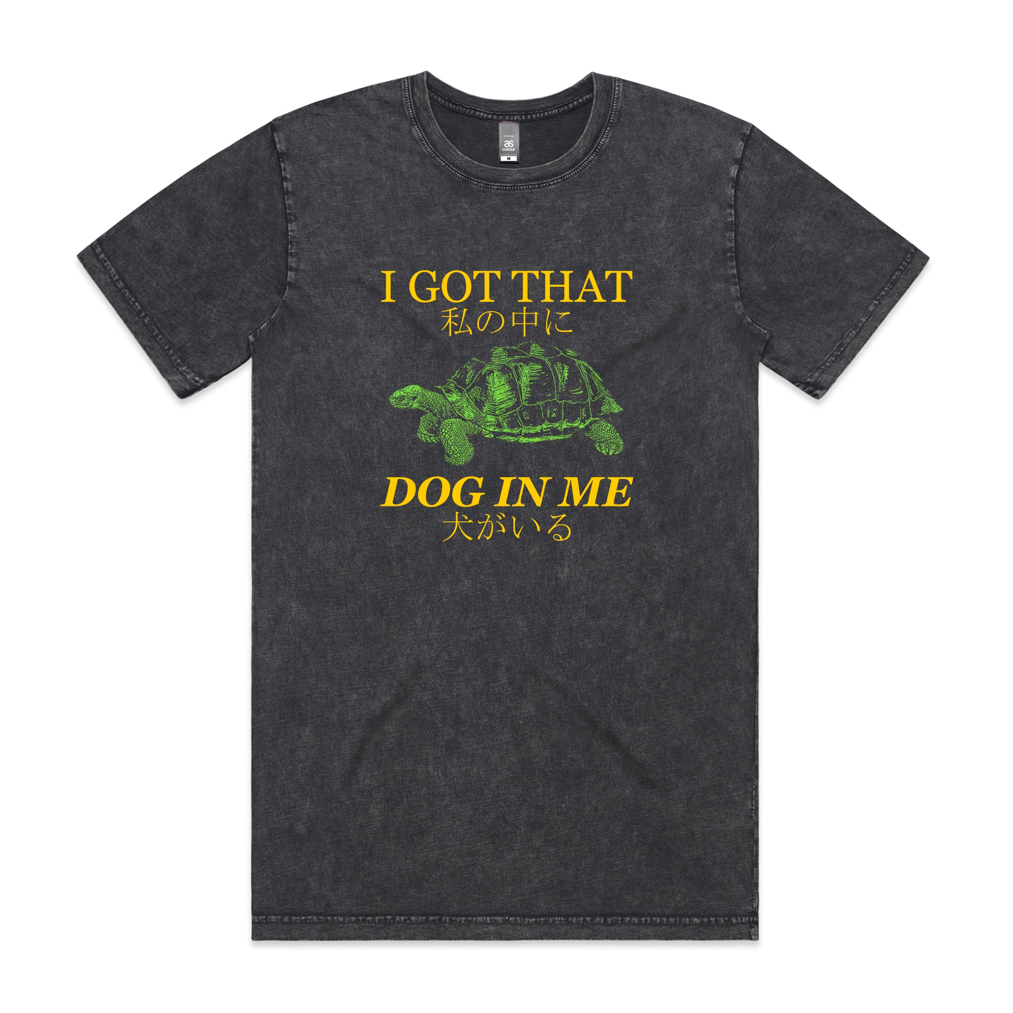 I Got That Dog In Me Tee