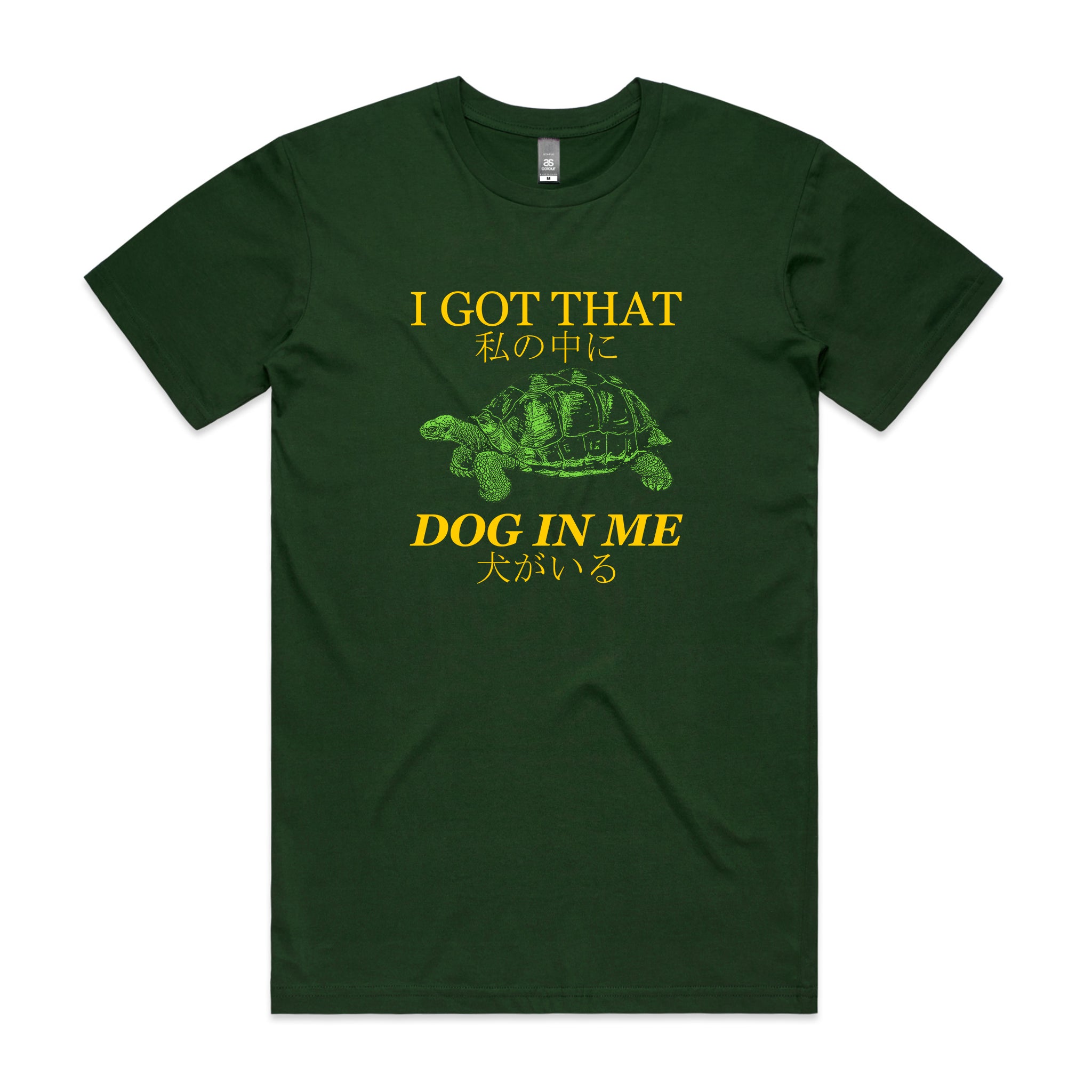 I Got That Dog In Me Tee