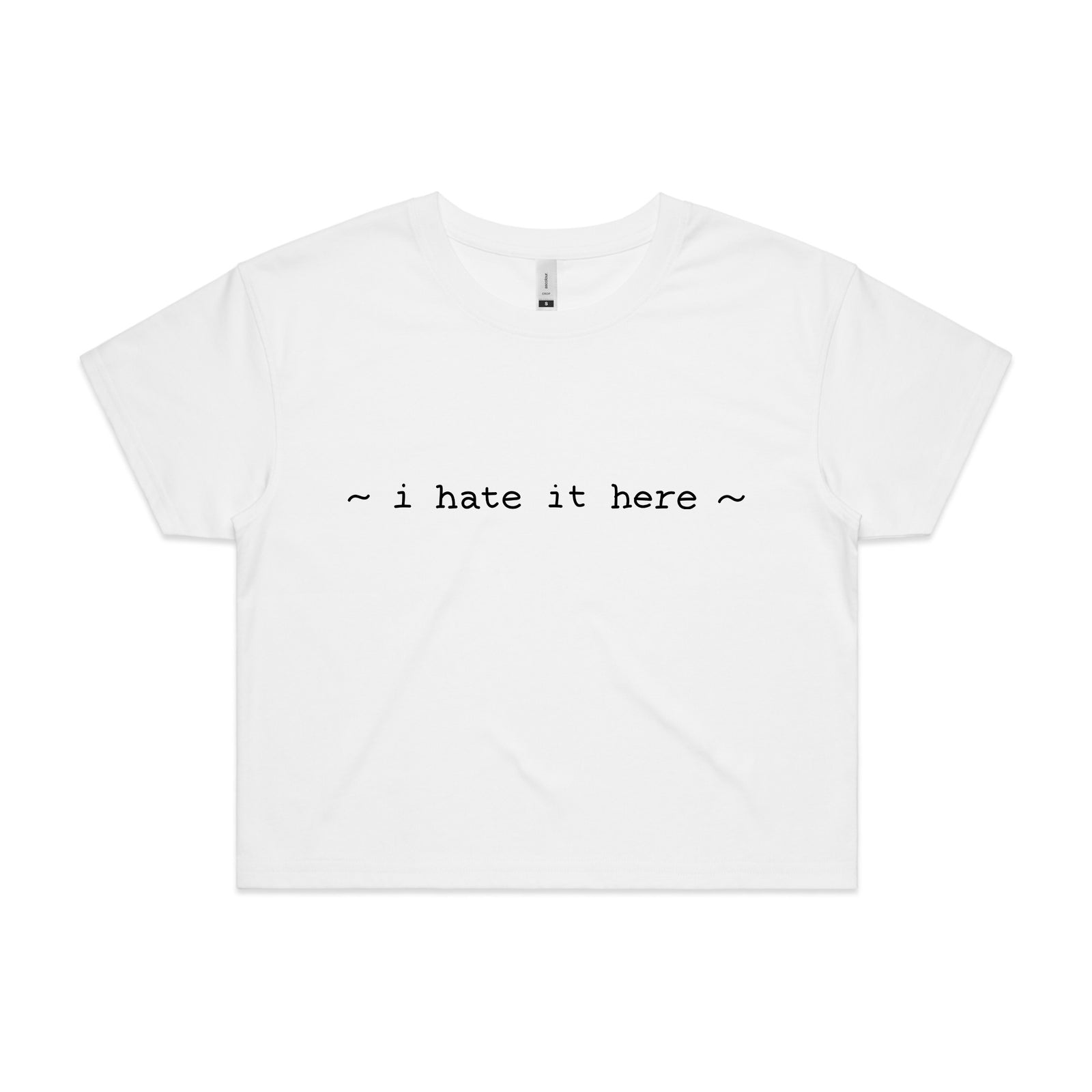 I Hate It Here Tee