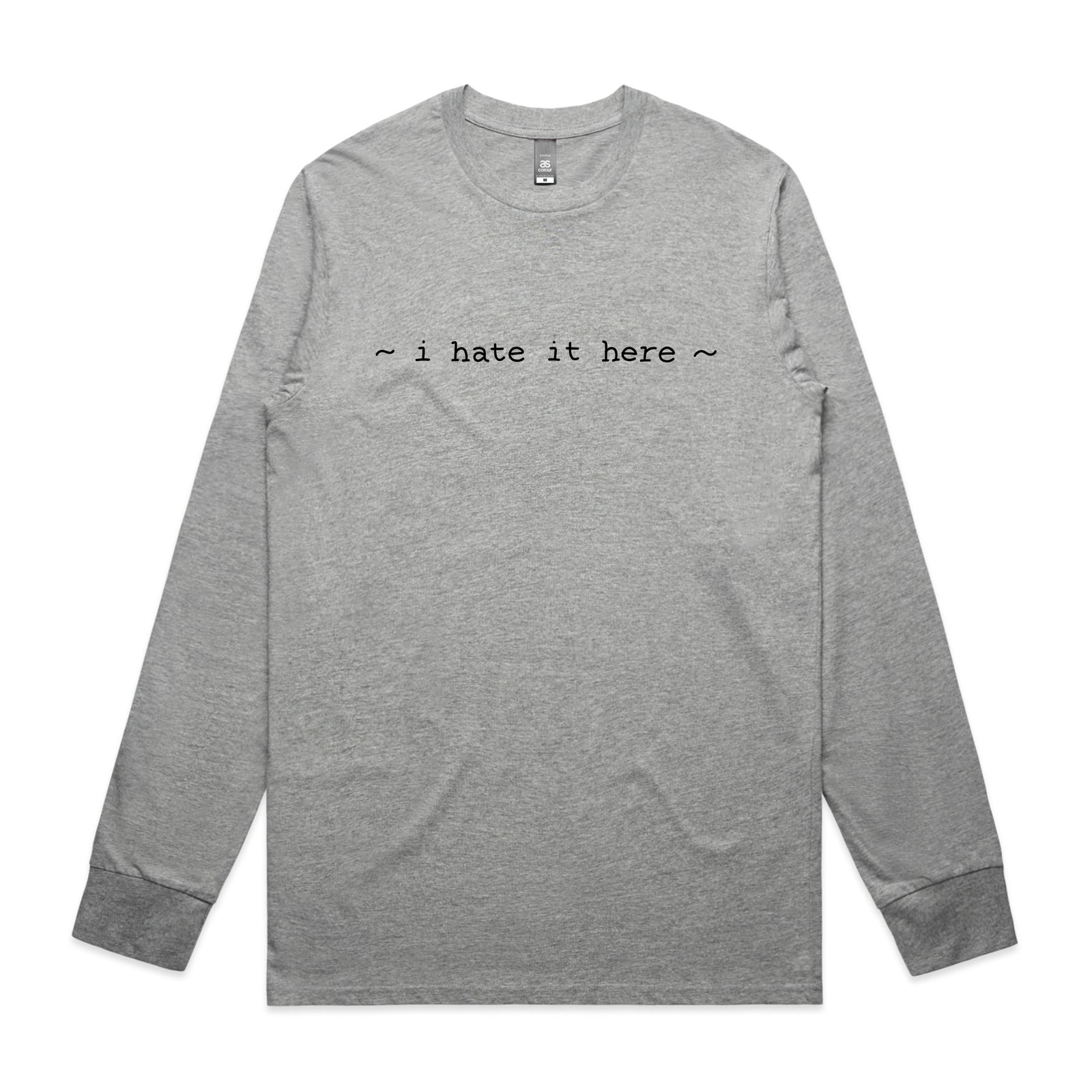 I Hate It Here Tee