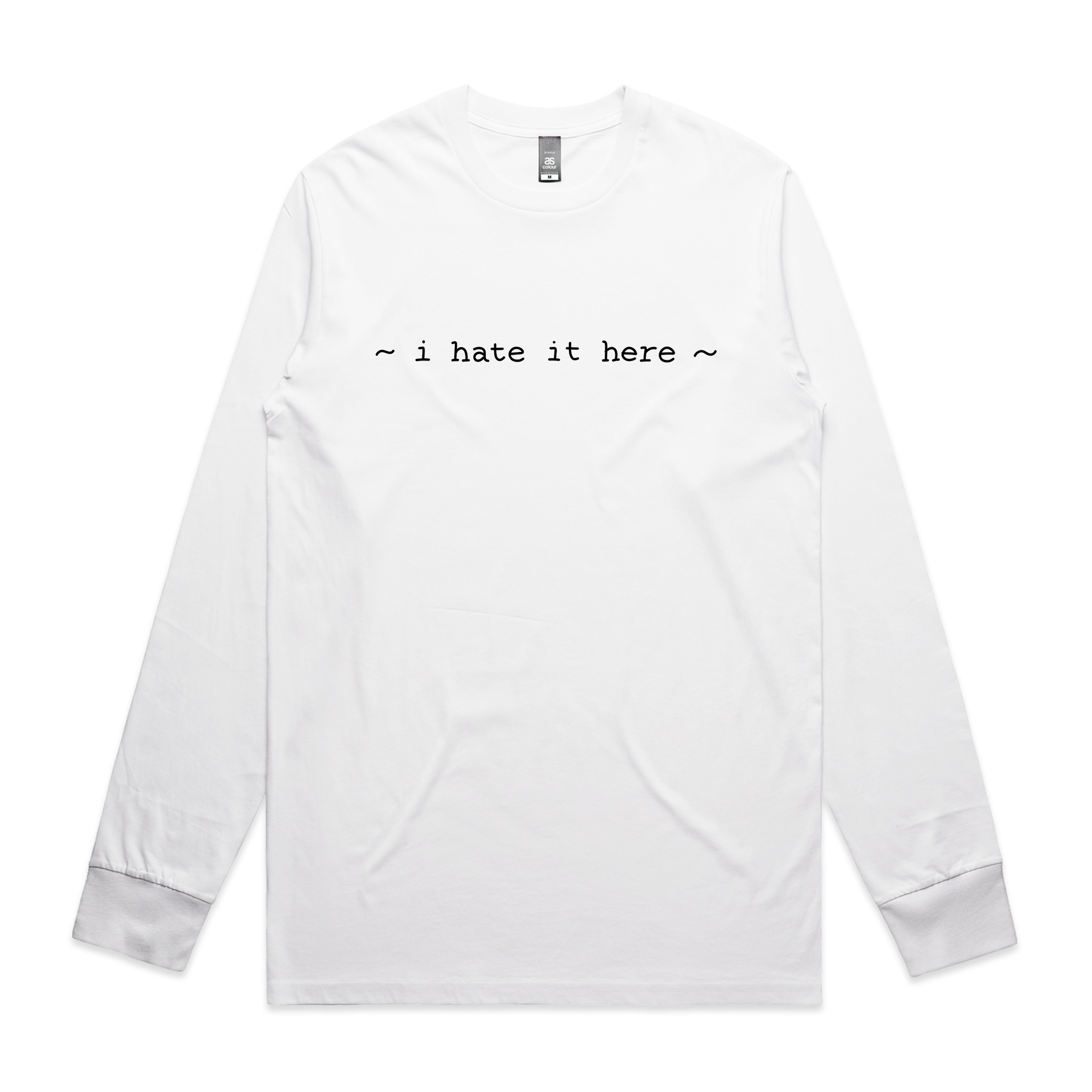 I Hate It Here Tee