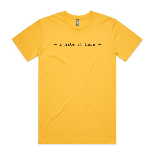 I Hate It Here Tee by Lonely Kids Club. All clothing from our T-shirts to our shorts and hoodies are ethically made, and printed packed and shipped from Sydney.