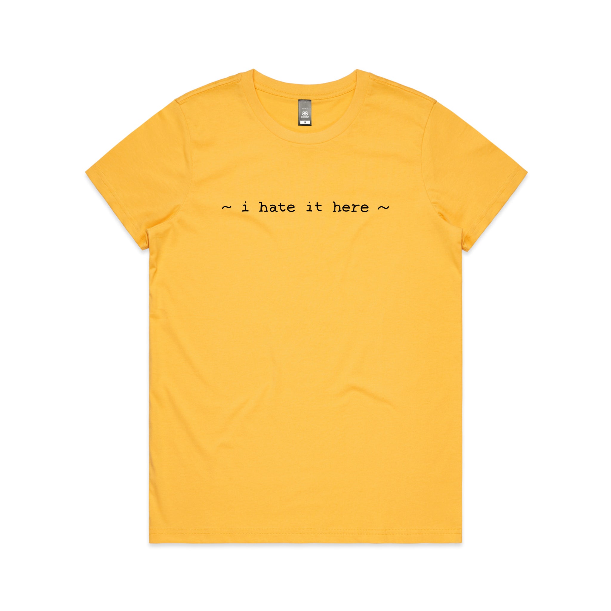 I Hate It Here Tee