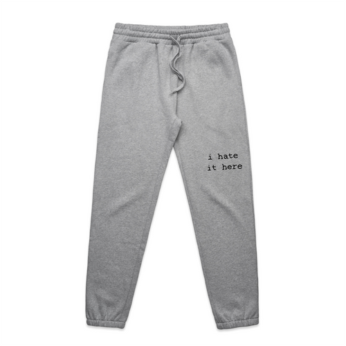 I Hate It Here Track Pants by Lonely Kids Club. All clothing from our T-shirts to our shorts and hoodies are ethically made, and printed packed and shipped from Sydney.