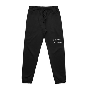 I Hate It Here Track Pants by Lonely Kids Club. All clothing from our T-shirts to our shorts and hoodies are ethically made, and printed packed and shipped from Sydney.