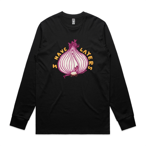 I Have Layers Tee by Lonely Kids Club. All clothing from our T-shirts to our shorts and hoodies are ethically made, and printed packed and shipped from Sydney.