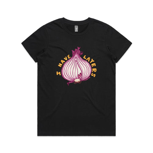 I Have Layers Tee by Lonely Kids Club. All clothing from our T-shirts to our shorts and hoodies are ethically made, and printed packed and shipped from Sydney.