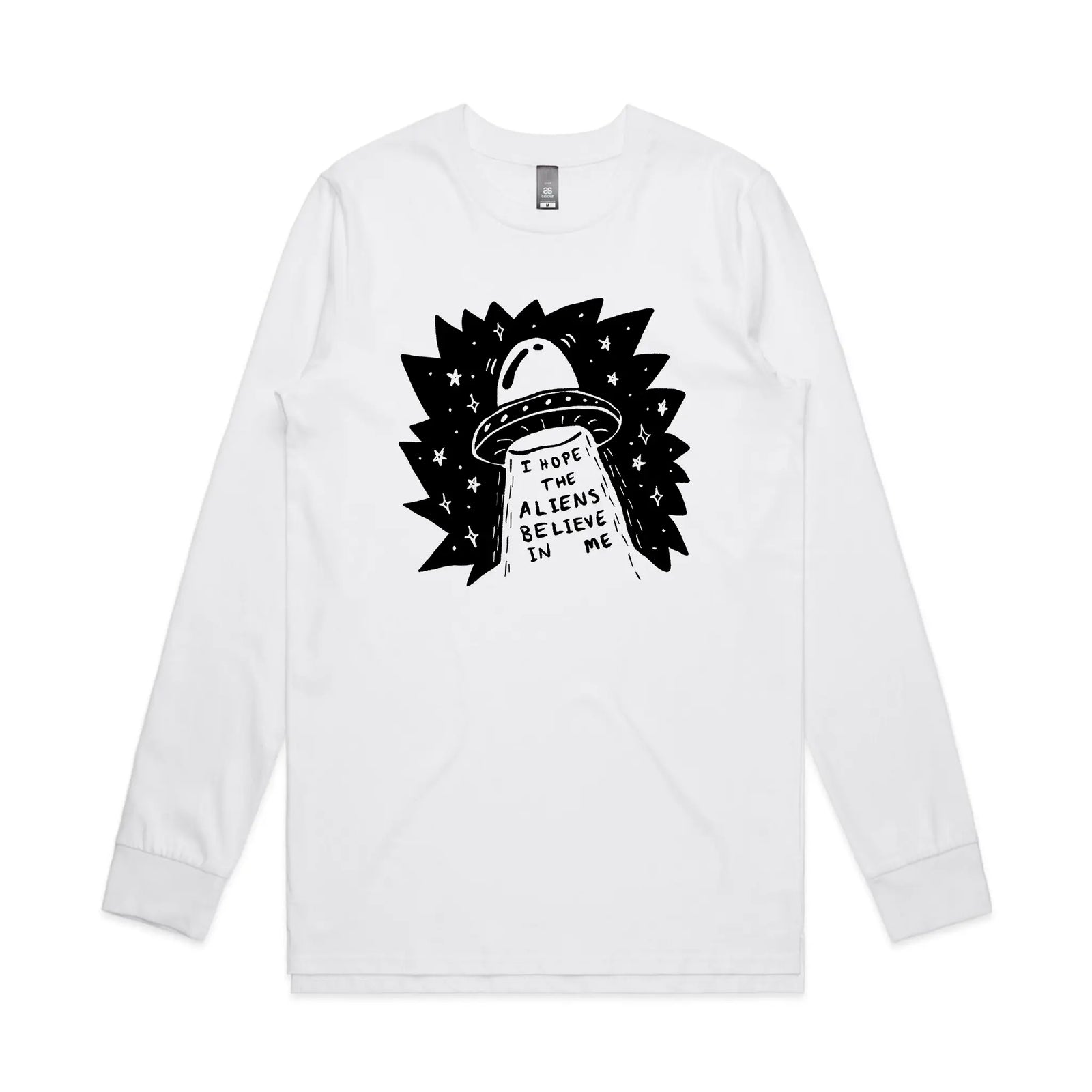 I Hope The Aliens Believe In Me Tee