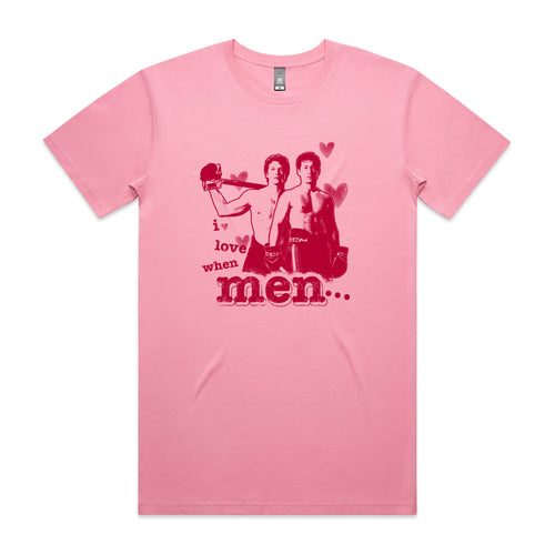 I Love When Men Tee by Lonely Kids Club. All clothing from our T-shirts to our shorts and hoodies are ethically made, and printed packed and shipped from Sydney.