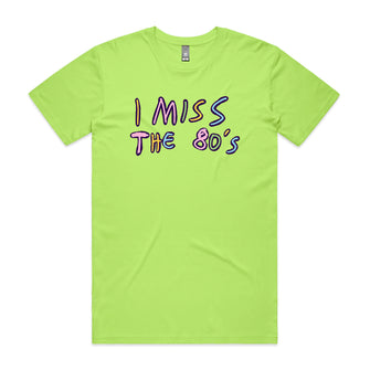 I Miss The 80s Tee