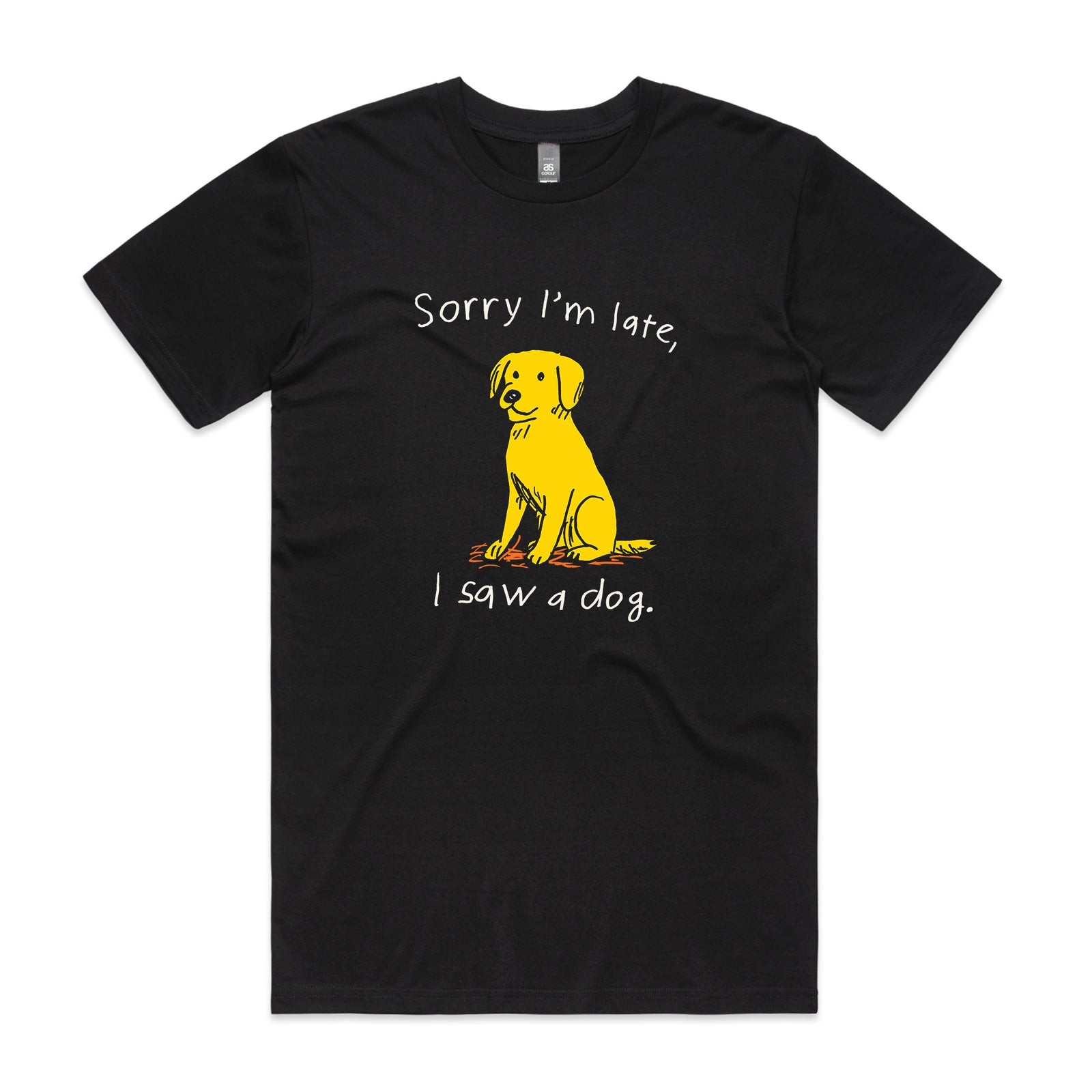 I Saw A Dog Tee