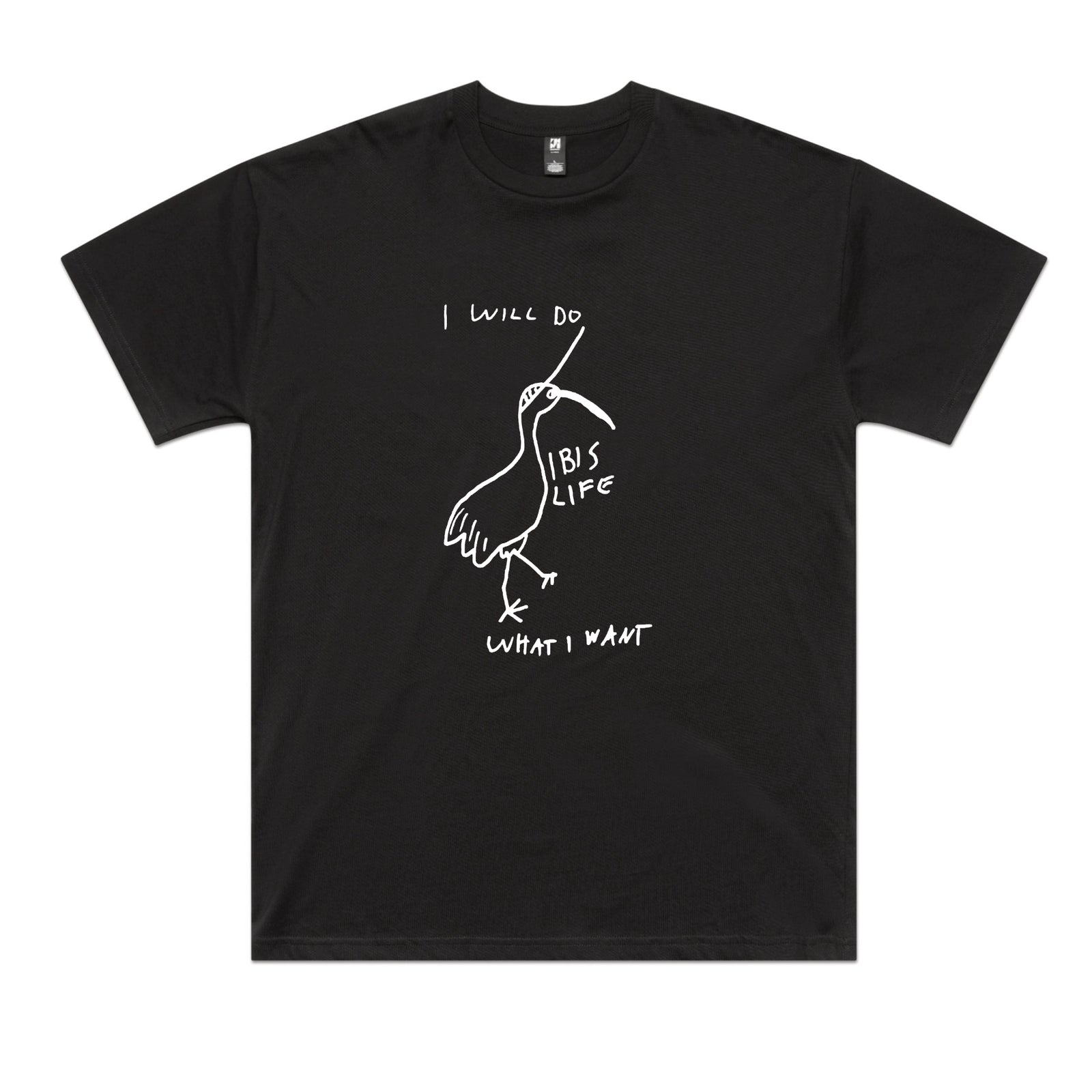 Do What I Want Ibis Life Tee