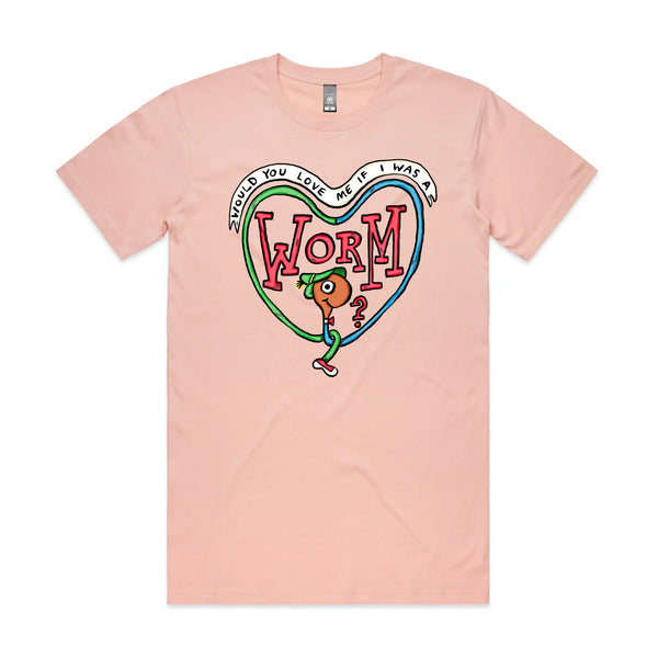 If I Was A Worm Tee