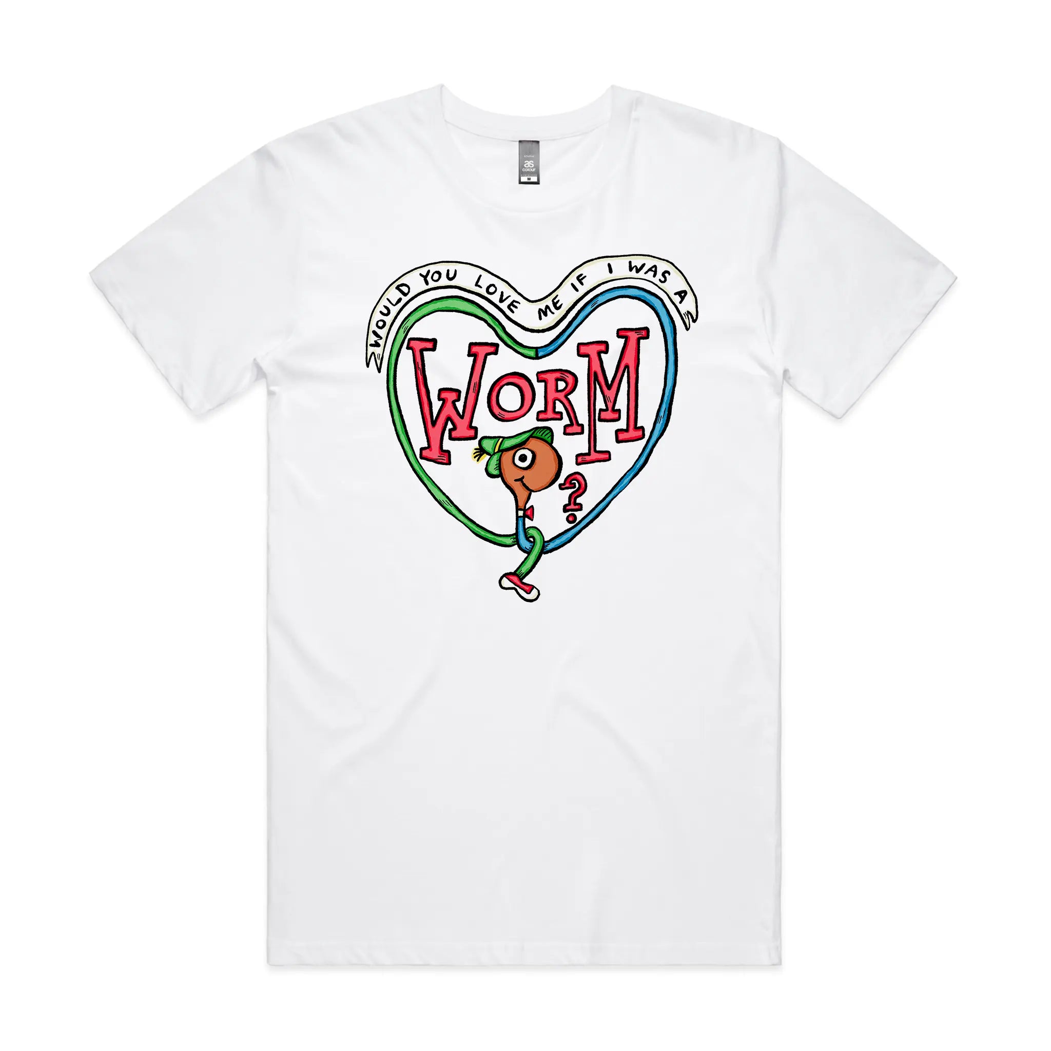 If I Was A Worm Tee