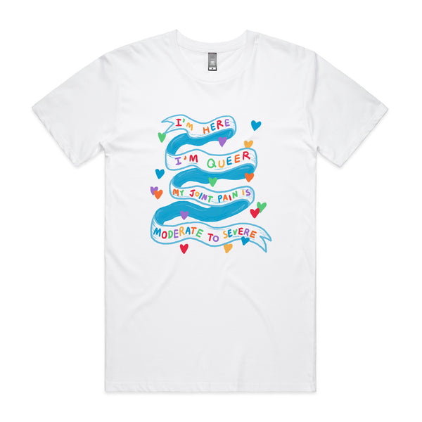 I'm Here I'm Queer Tee