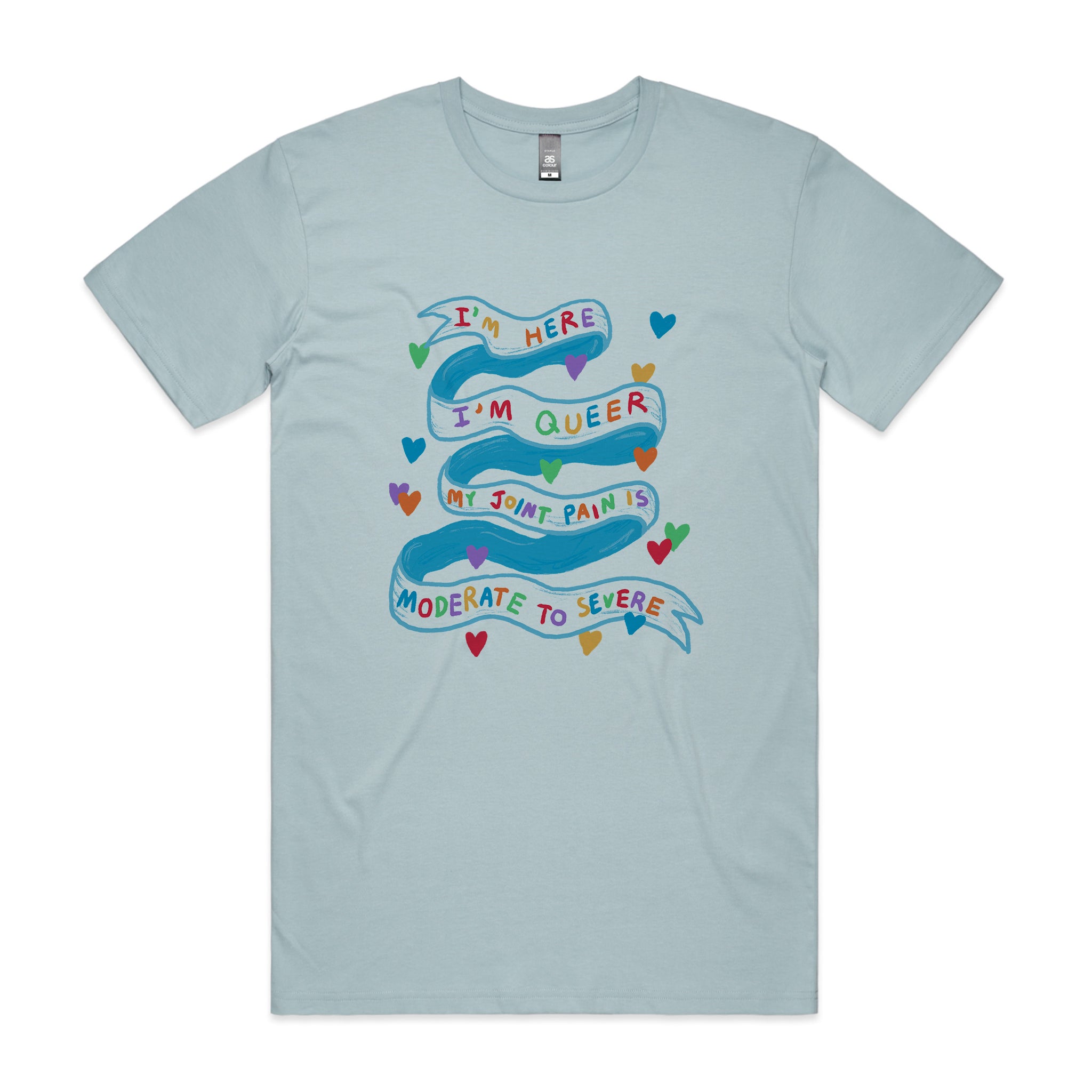 I'm Here I'm Queer Tee