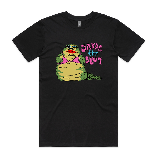 Jabba The Slut Tee