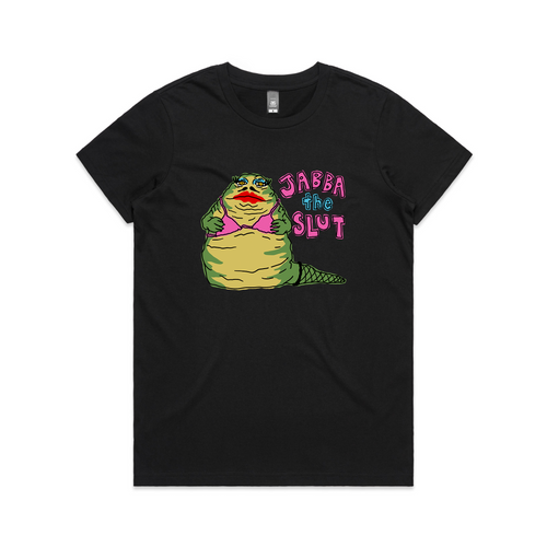 Jabba The Slut Shirt. Printed in Sydney on premium T-shirts by Lonely Kids Club.