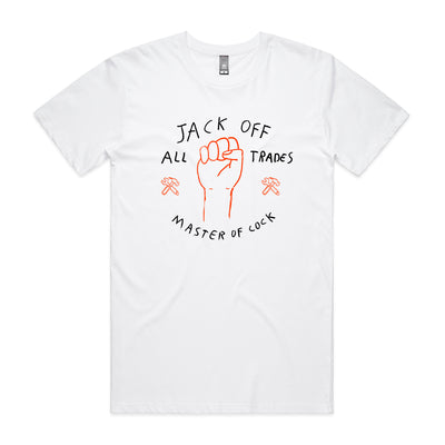 Jack Off All Trades Tee by Lonely Kids Club. All clothing from our T-shirts to our shorts and hoodies are ethically made, and printed packed and shipped from Sydney.