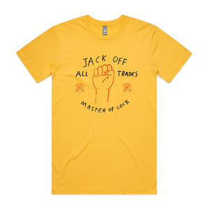 Jack Off All Trades Tee