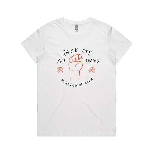 Jack Off All Trades Tee by Lonely Kids Club. All clothing from our T-shirts to our shorts and hoodies are ethically made, and printed packed and shipped from Sydney.