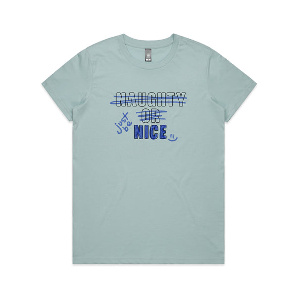 Just Be Nice Tee