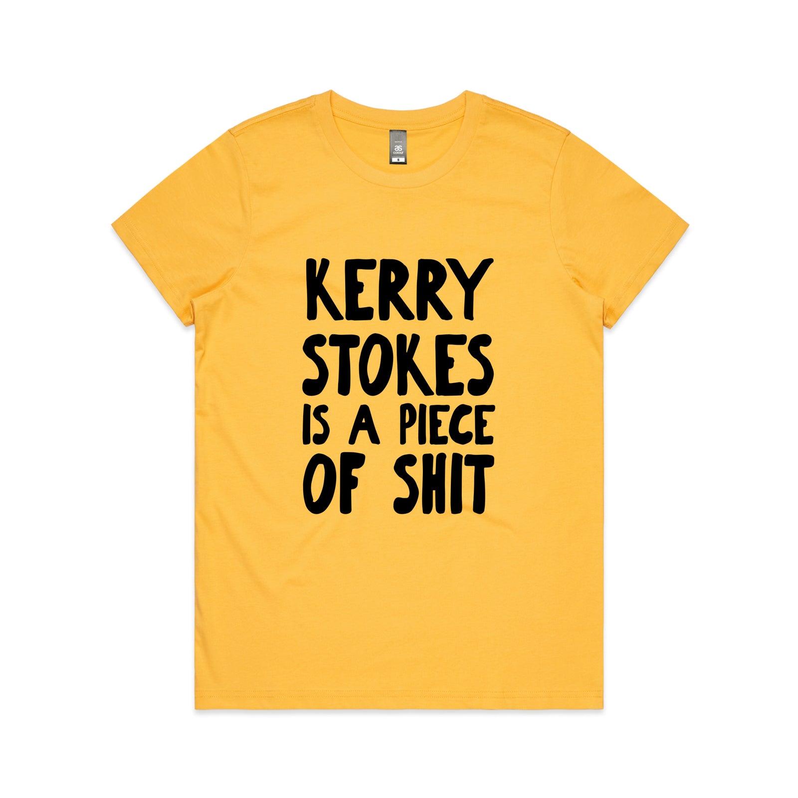 Kerry Stokes Is A Piece Of Shit Tee