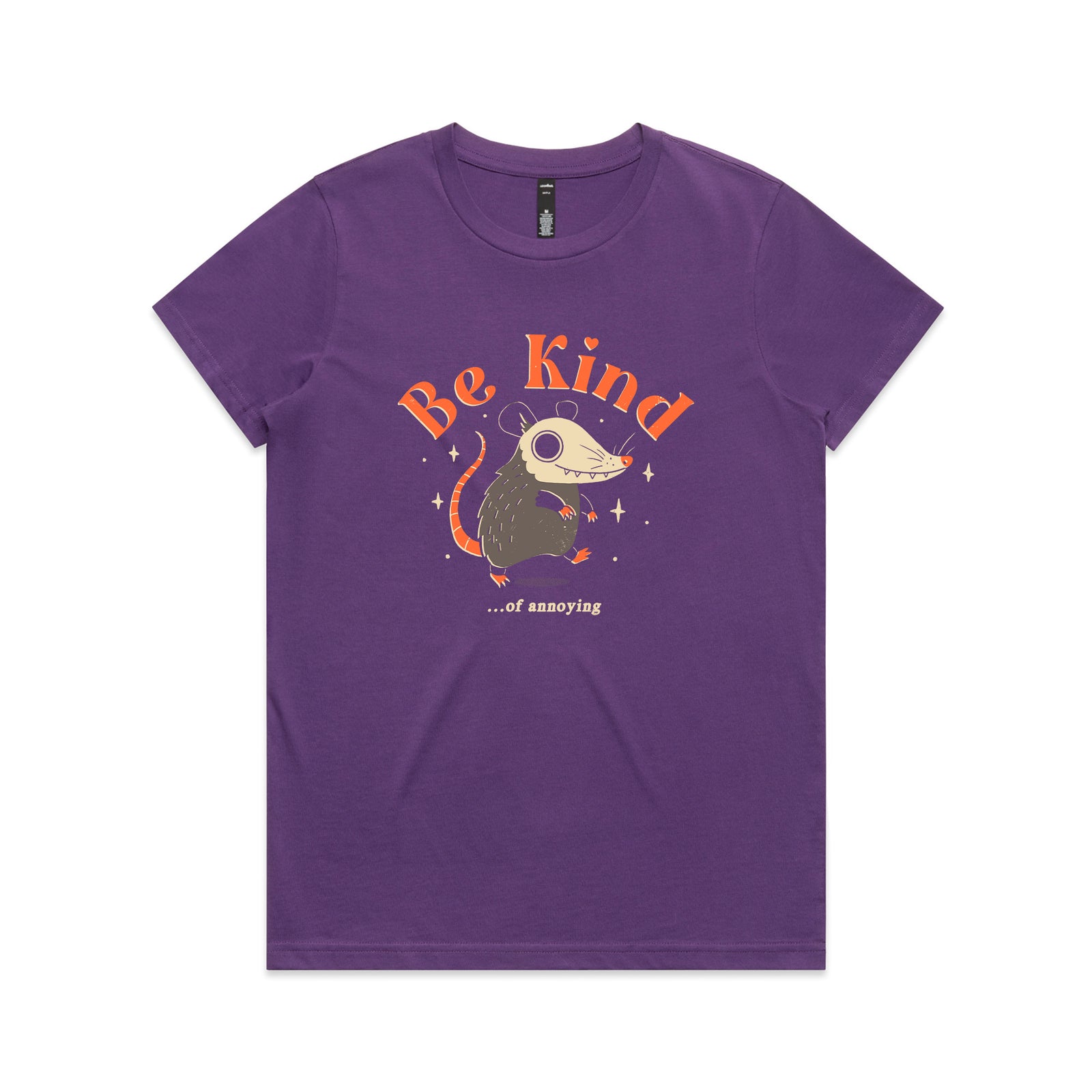 Be Kind Of Annoying Tee