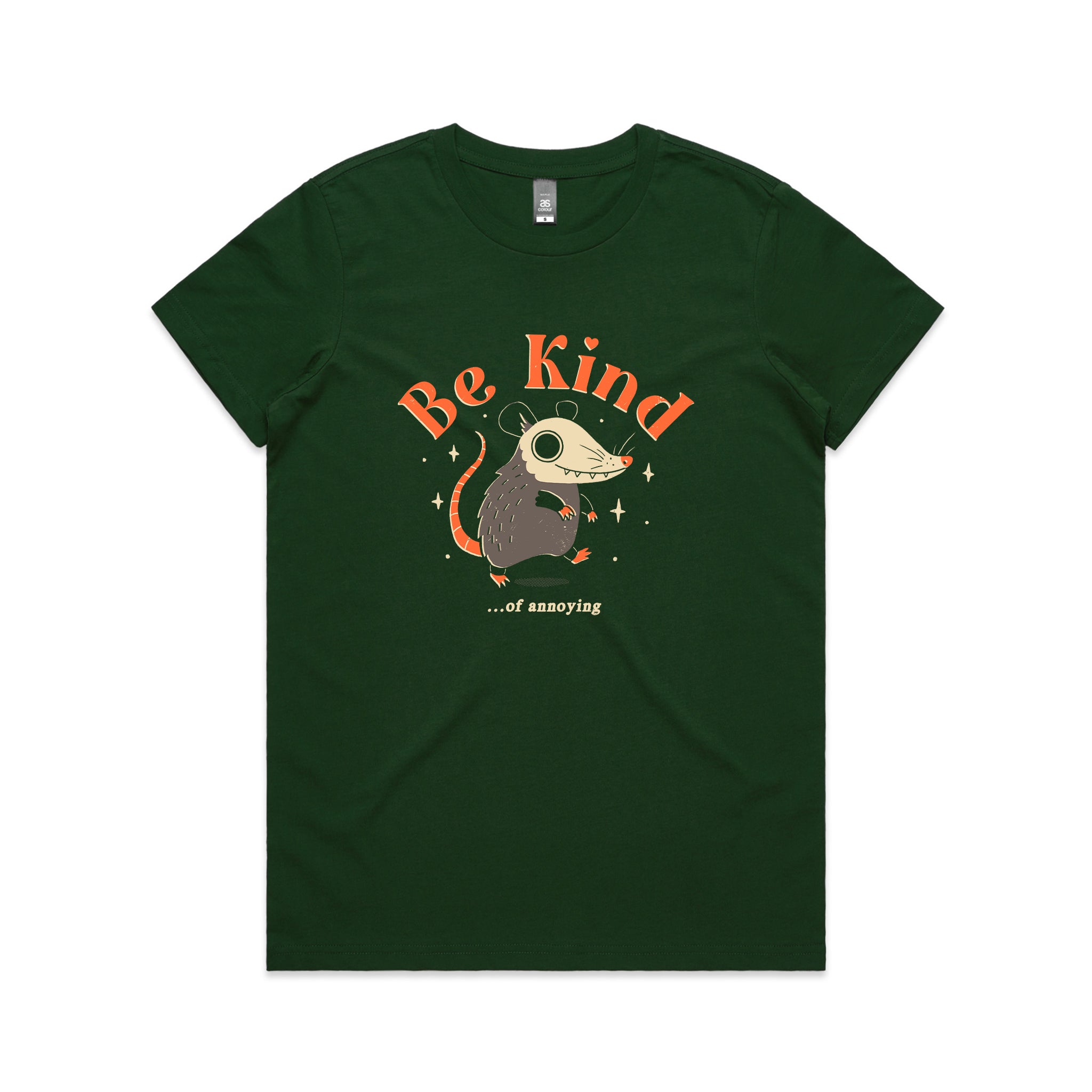 Be Kind Of Annoying Tee