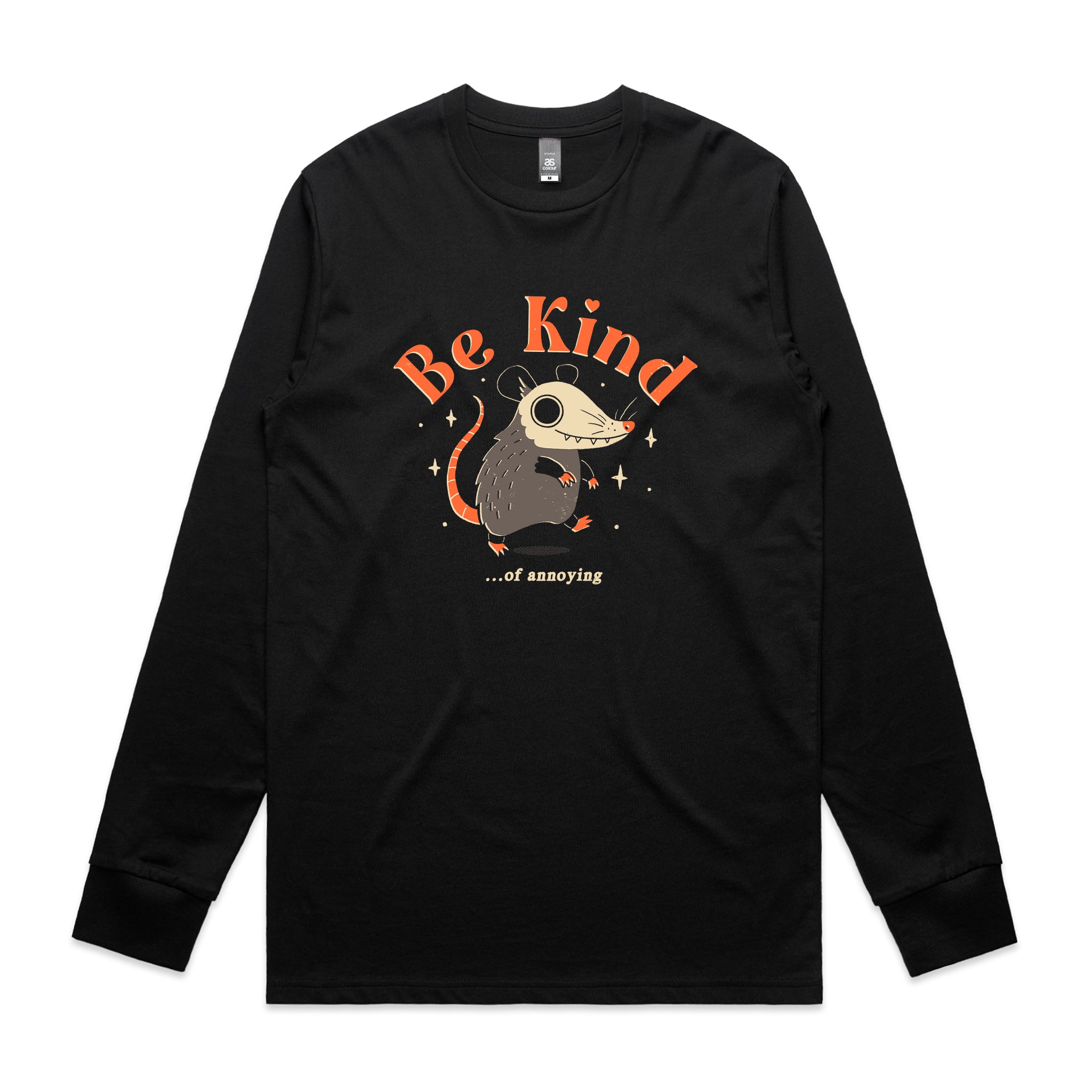 Be Kind Of Annoying Tee