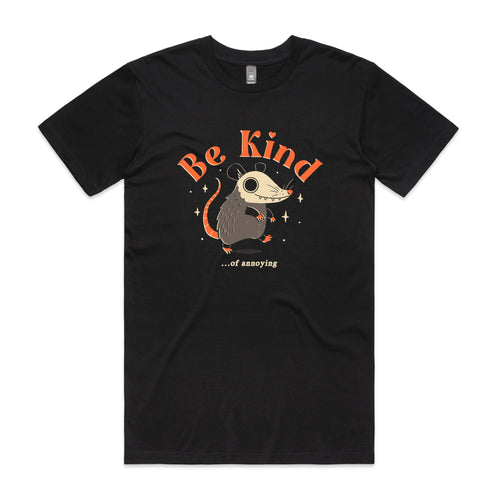 Be Kind Of Annoying Tee by Lonely Kids Club. All clothing from our T-shirts to our shorts and hoodies are ethically made, and printed packed and shipped from Sydney.