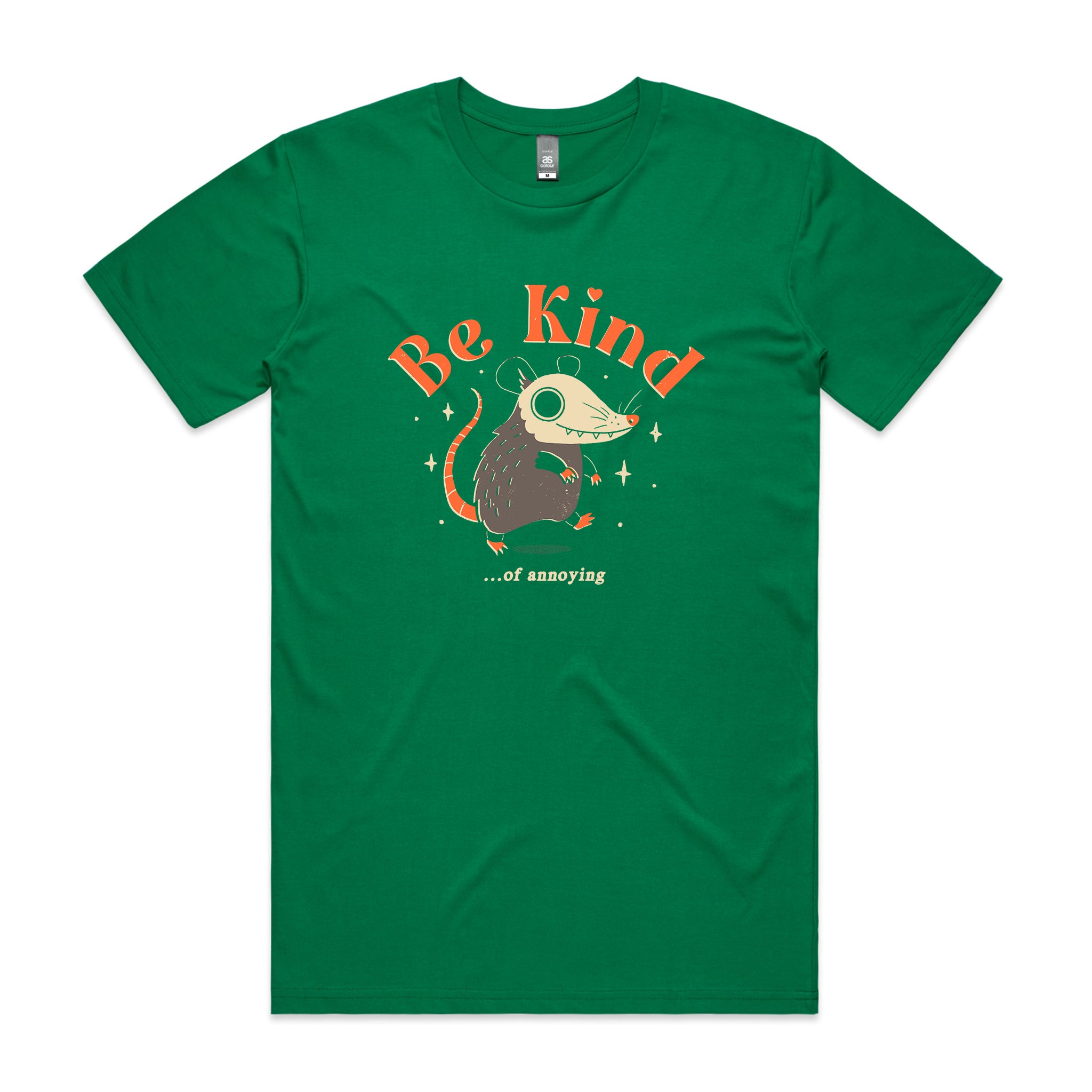 Be Kind Of Annoying Tee