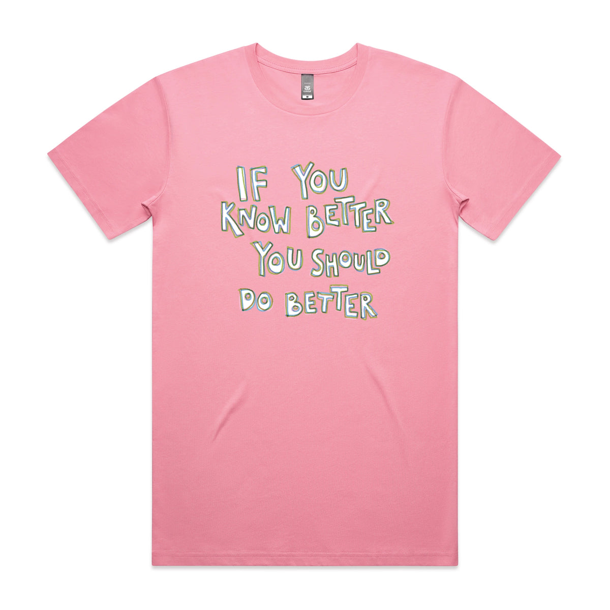 Bubblegum unisex t-shirt with If You Know Better graphic by Lonely Kids Club