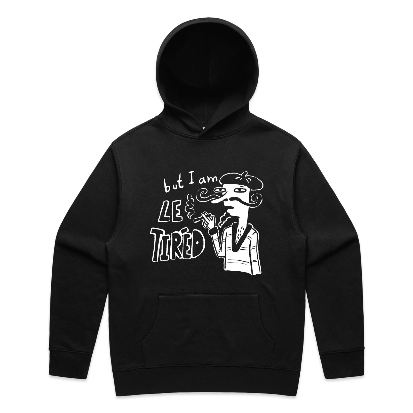 Le Tired Hoodie