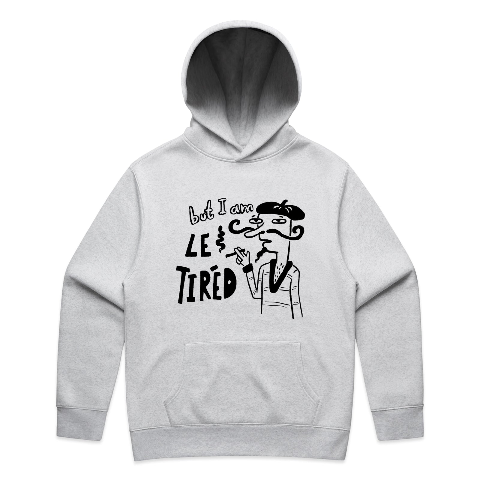 Le Tired Hoodie