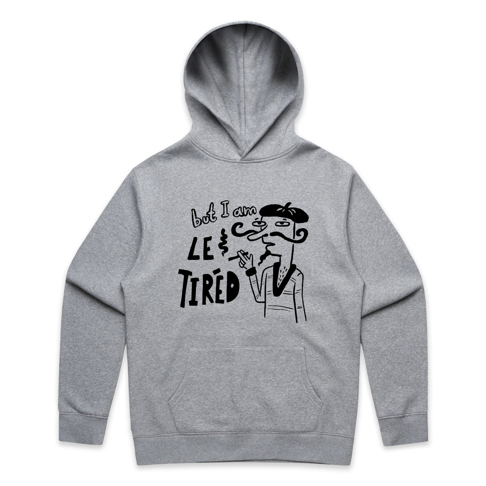 Le Tired Hoodie