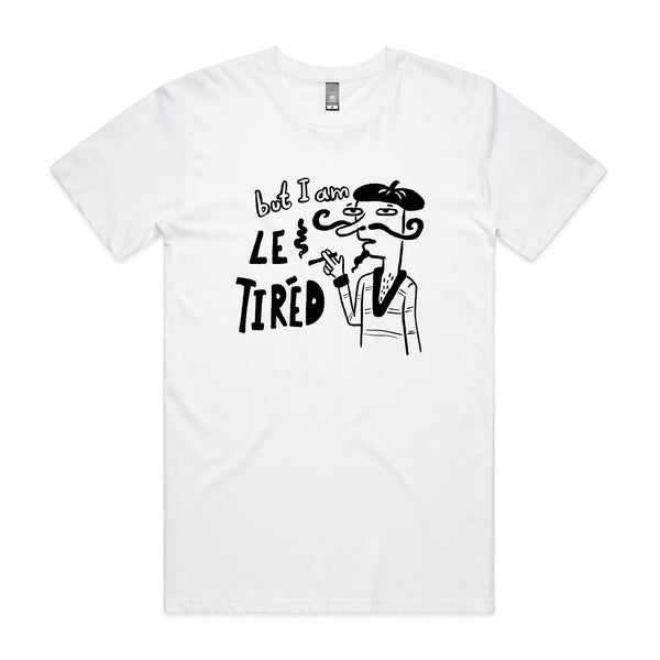 Le Tired Tee