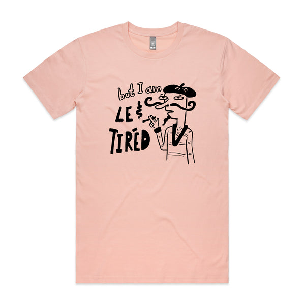 Le Tired Tee